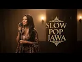 FULL ALBUM EGO WONG TUWO, SABAR, CIDERA SERIUS - LAGU GALAU \u0026 RINDU 2025 - SLOW POP JAWA TERPOPULER