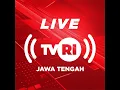 Download Lagu Live Streaming TVRI Jawa Tengah, Senin 22  Januari  2024