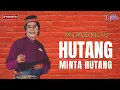 Download Lagu Hutang Minta Hutang - M. Daud Kilau (Lirik Video)