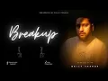 Breakup -- Bally Tahkur