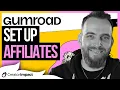 GUMROAD Tutorial create an Affiliate Program with a few clicks