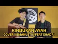 Download Lagu RINDUKAN AYAH - RAYOLA (COVER) KEMAKUSTIK OFFICIAL