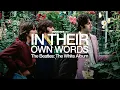 The Story Behind The White Album of The Beatles In Their Own Words