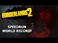 How I Got a WORLD RECORD in Borderlands 2