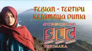 Download Febian Tertipu Kejamnya Dunia MP3