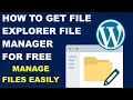 WordPress File Manager Tutorial - Easy File Explorer for Beginners