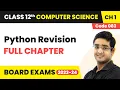 Python Revision - Full Chapter Explanation Class 12 Computer Science Code 083 Chapter 1 2022-23