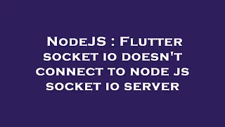 NodeJS Flutter socket io doesn t connect to node js socket io server
