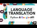Quick Language Translation using Python Google-API