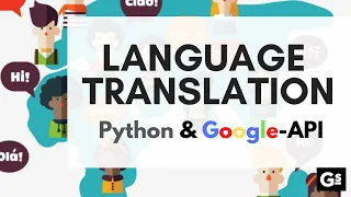 Quick Language Translation using Python Google-API