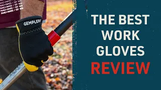 The Best Work Gloves Ranked