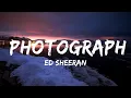 Download Lagu Ed Sheeran - Photograph (Lyrics)  | Top Vibes Music