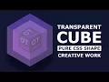Html5 CSS3 Cube Shape - Cube inside a Transparent Cube
