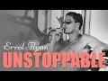 Download Lagu errol flynn || unstoppable