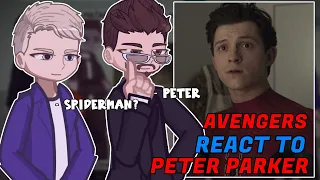 Avengers React To Peter Parker Gacha React