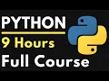 Python Full Course for Beginners | Complete All-in-One Tutorial | 9 Hours