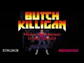 Butch Killigan - Mad at the Internet October 11th 2024