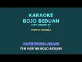 Download Lagu KARAOKE BOJO BIDUAN ( VERSI SAGITA JANDHUT ) | NADA CEWEK
