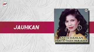 Download Anita Dahlan - Jauhkan (Official Audio) MP3