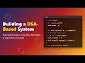 DSA Project Build a Real-World System from Scratch Data Structures Algorithms