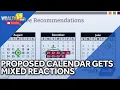 Proposed school calendar gets mixed reactions Here s why