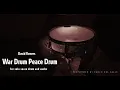 Lagu David Reeves - War Drum Peace Drum | by Pablo del Valle | for snare drum and tape
