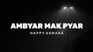 ambyar mak pyar happy asmara lirik