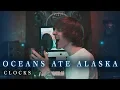 Download Lagu Oceans Ate Alaska - Clocks (vocal cover / full cover with Basu)