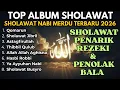 Lagu SHOLAWAT JIBRIL PEMBUKA PINTU REZEKI Astaghfirullah SHOLAWAT NABI MERDU TERBARU 2026