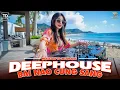 Download Lagu BÀI NÀO CŨNG SANG ♫ DEEP HOUSE \u0026 DEEP BASS CHILL CĂNG ĐÉT 2025 ♫ NHẠC VIET DEEP GÂY BÃO TIKTOK 2025