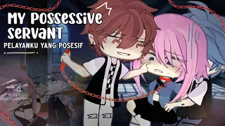 Download ✧◝My P0ssessive servant || Pelay4nku yang posesif [ Gcmm Indonesia X English ] MP3