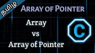 40 Array of Pointers in C Tamil Pro Techniques