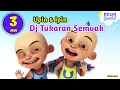Dj tukaran semvak viral tiktok full bass ( upin ipin )