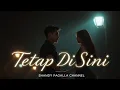 Download Lagu Tetap Di Sini | Lagu Romantis Tentang Kesetiaan – Lirik \u0026 Video Musik