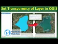 How to set transparency of layer in QGIS