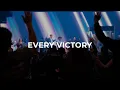 Every Victory (Live at Legacy Church) [feat. Trenton Bernard \u0026 Mariah Adigun]