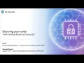 Episode 16 - Protecting your code with GitHub Advanced Security