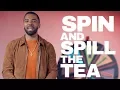 Christian Keyes Talks About Shooting His Shot Spin and Spill The Tea