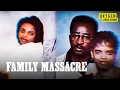 Two Families Tortured and Killed in Gruesome Slayings Family Massacre Highlights Oxygen