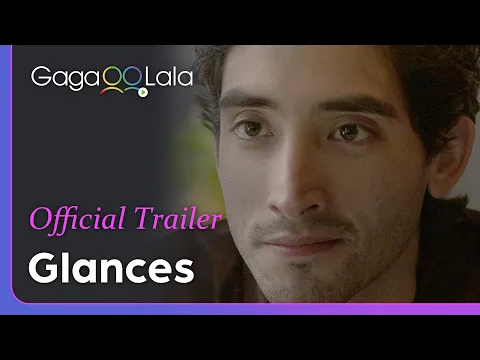 Glances | Official Trailer | Could eyes be the window to the soul and door to an epic romance?