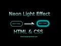 Neon Light Effect on Button using HTML and CSS Live Practical Source Code