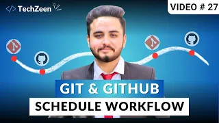 DevOps Tutorial Git GitHub How to Schedule GitHub Actions Workflows 2025