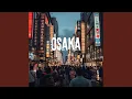 Download Lagu Osaka