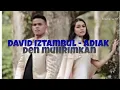 David Iztambul - Adiak Den Muhrimkan (Audio Spectrum)