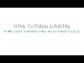 HTML Tutorial part HTML Text formatting with practicals Coder bro