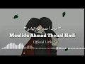 Download Lagu LIRIK LAGU SHOLAWATAN MAULIDU AHMAD THOHAL HADI TERBARU 2020. ¦AHMAD NISA FEAT SHYLA ¦°