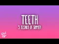 Download Lagu 5 Seconds of Summer - Teeth