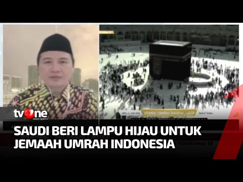 Lampu Hijau Umrah untuk Jemaah Indonesia dari Pemerintah Arab Saudi