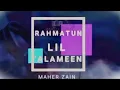 Download Lagu Karaoke Maher Zain (RAHMATUN LIL'ALAMEEN)