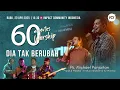 Lagu LIVE 60 MINUTES WORSHIP - DIA TAK BERUBAH feat Yeshua Abraham \u0026 ICI Worship